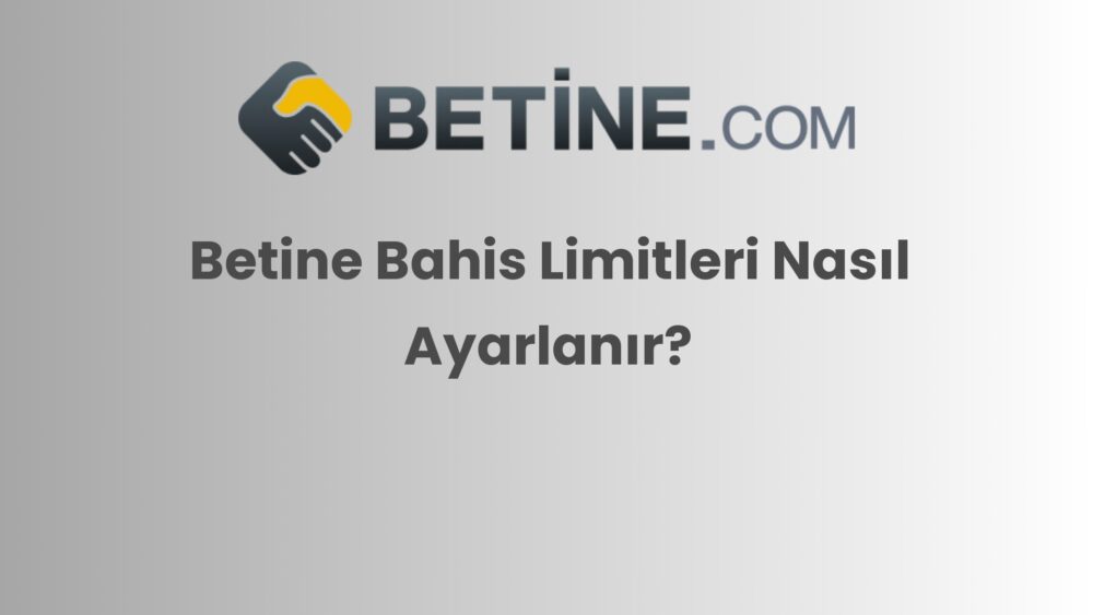betine bahis limitleri nasil ayarlanir 254