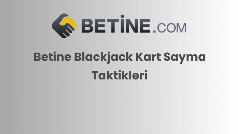 betine blackjack kart sayma taktikleri 295