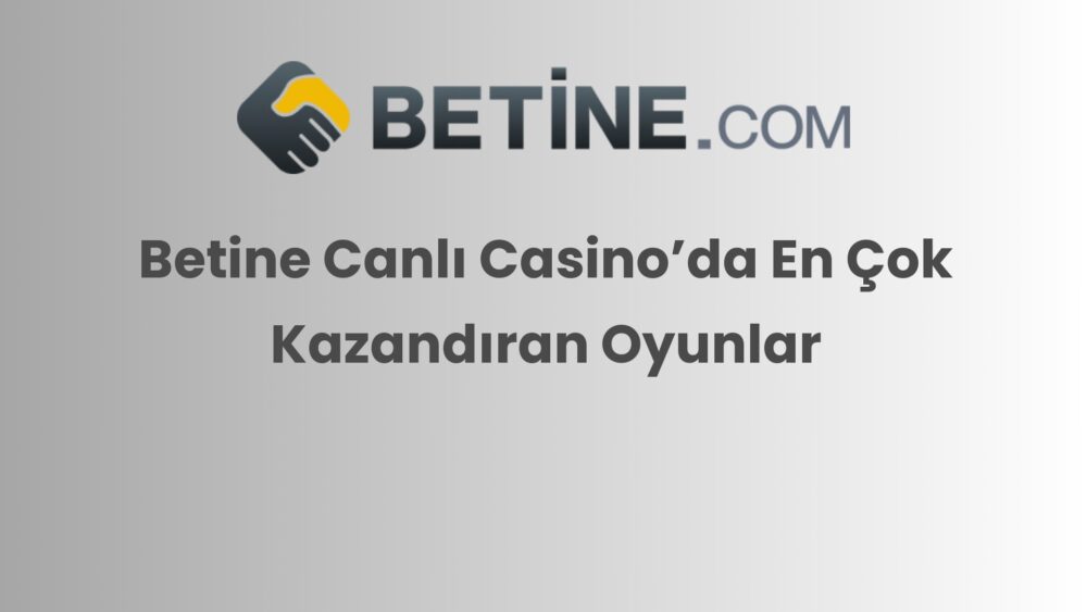 betine canli casinoda en cok kazandiran oyunlar 350
