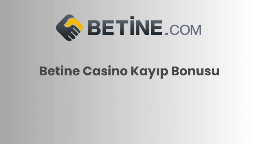 betine casino kayip bonusu 240