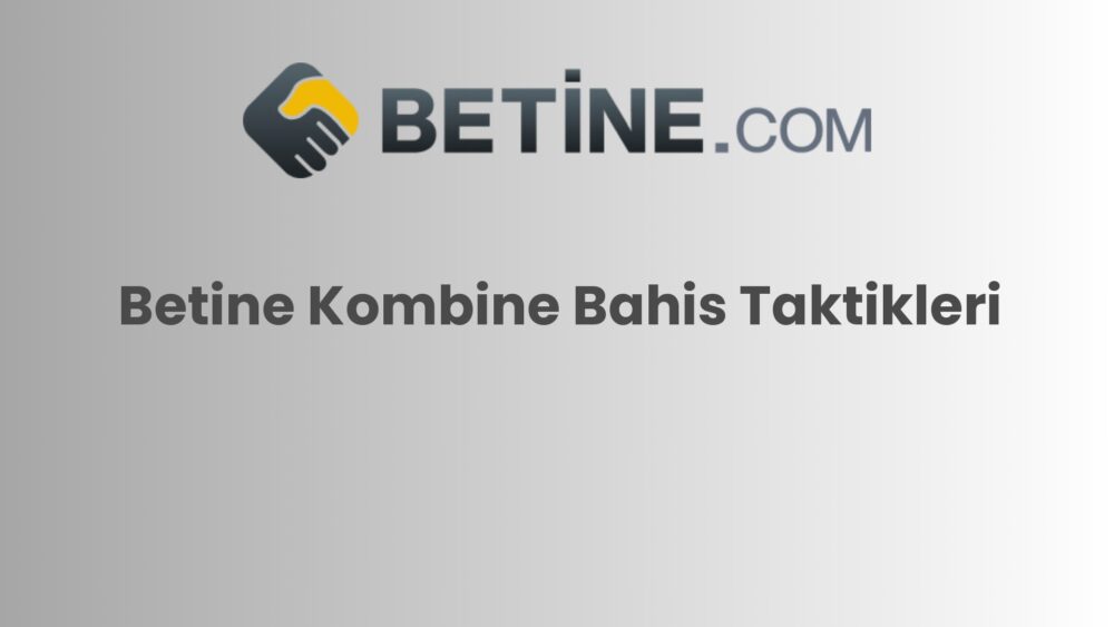 betine kombine bahis taktikleri 212