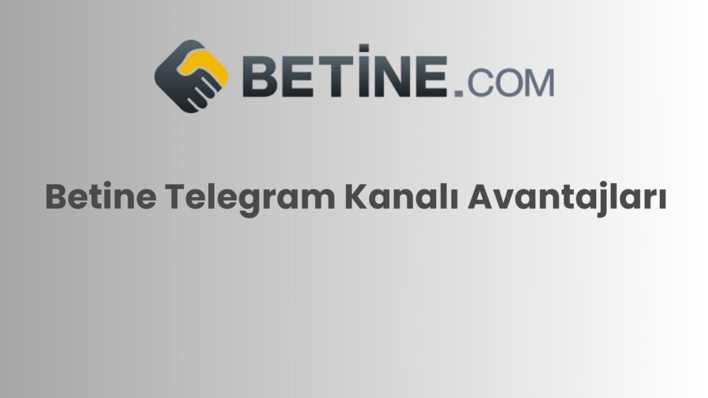 betine telegram kanali avantajlari 309