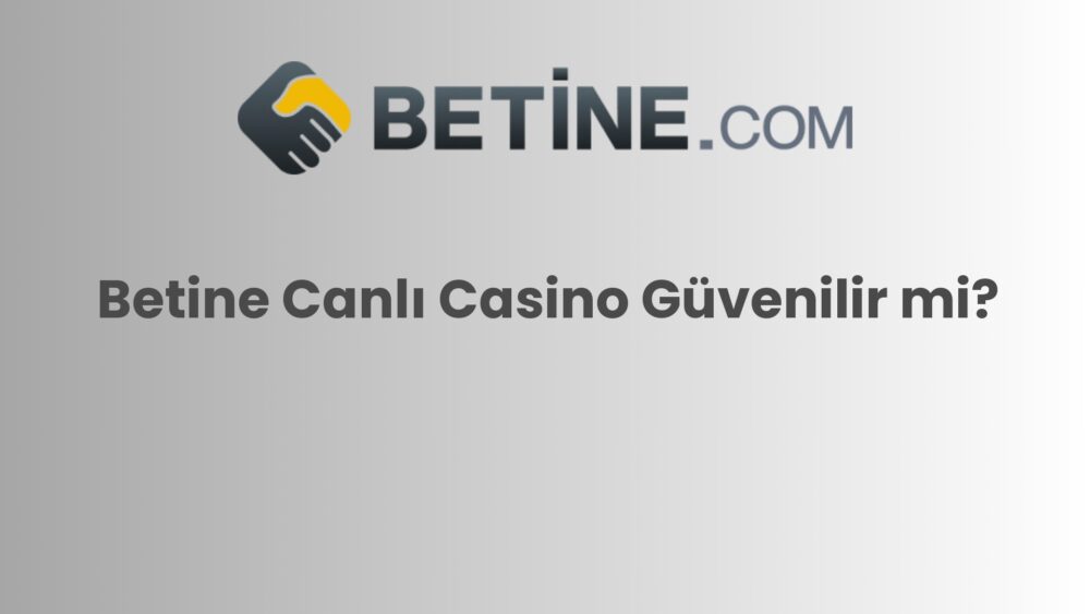 betine canli casino guvenilir mi 814
