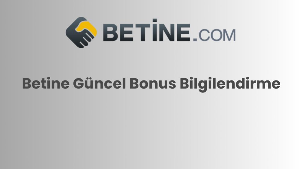 betine guncel bonus bilgilendirme 834